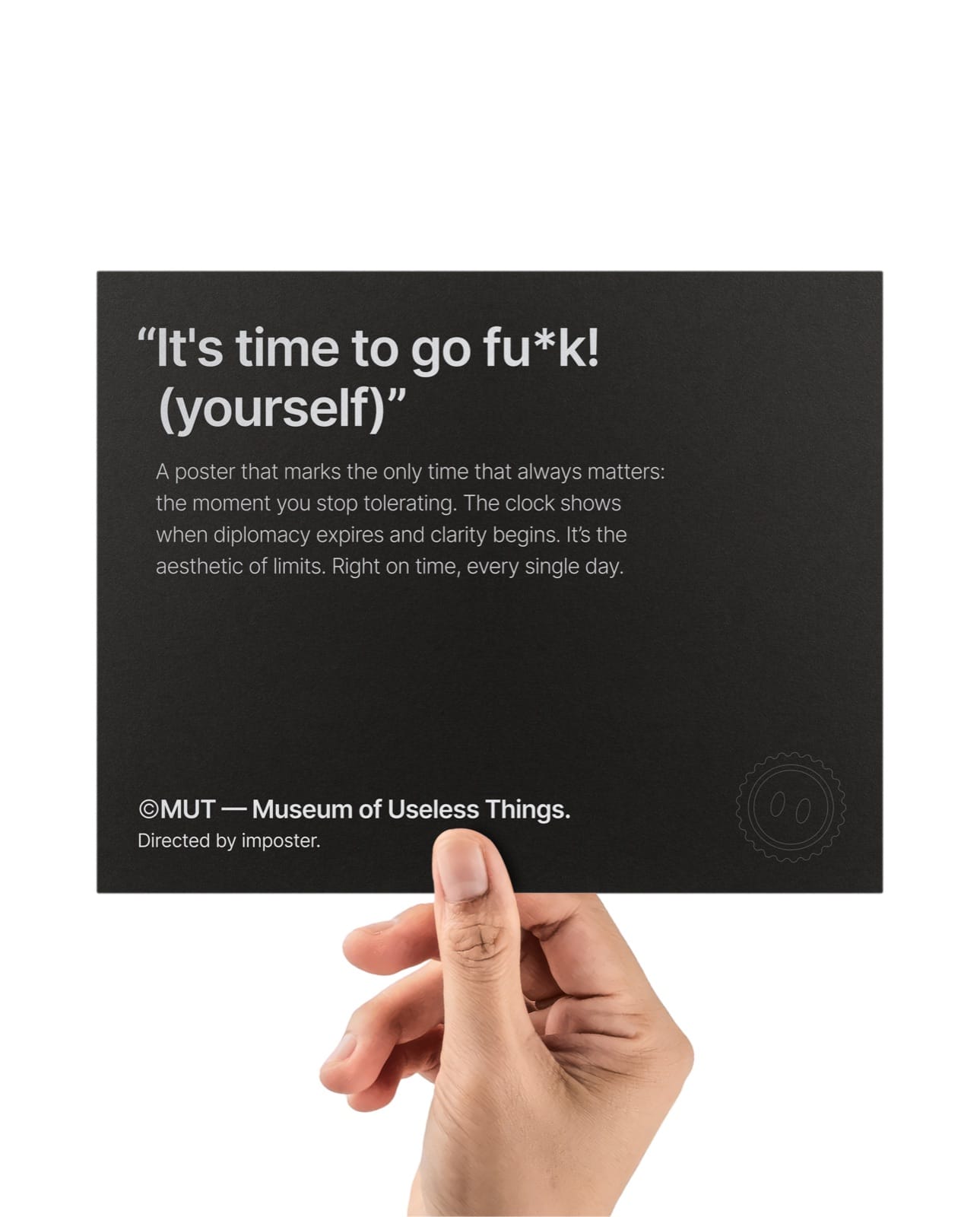 It's Time To Go Fu*k (Yourself) — view 2 of 6