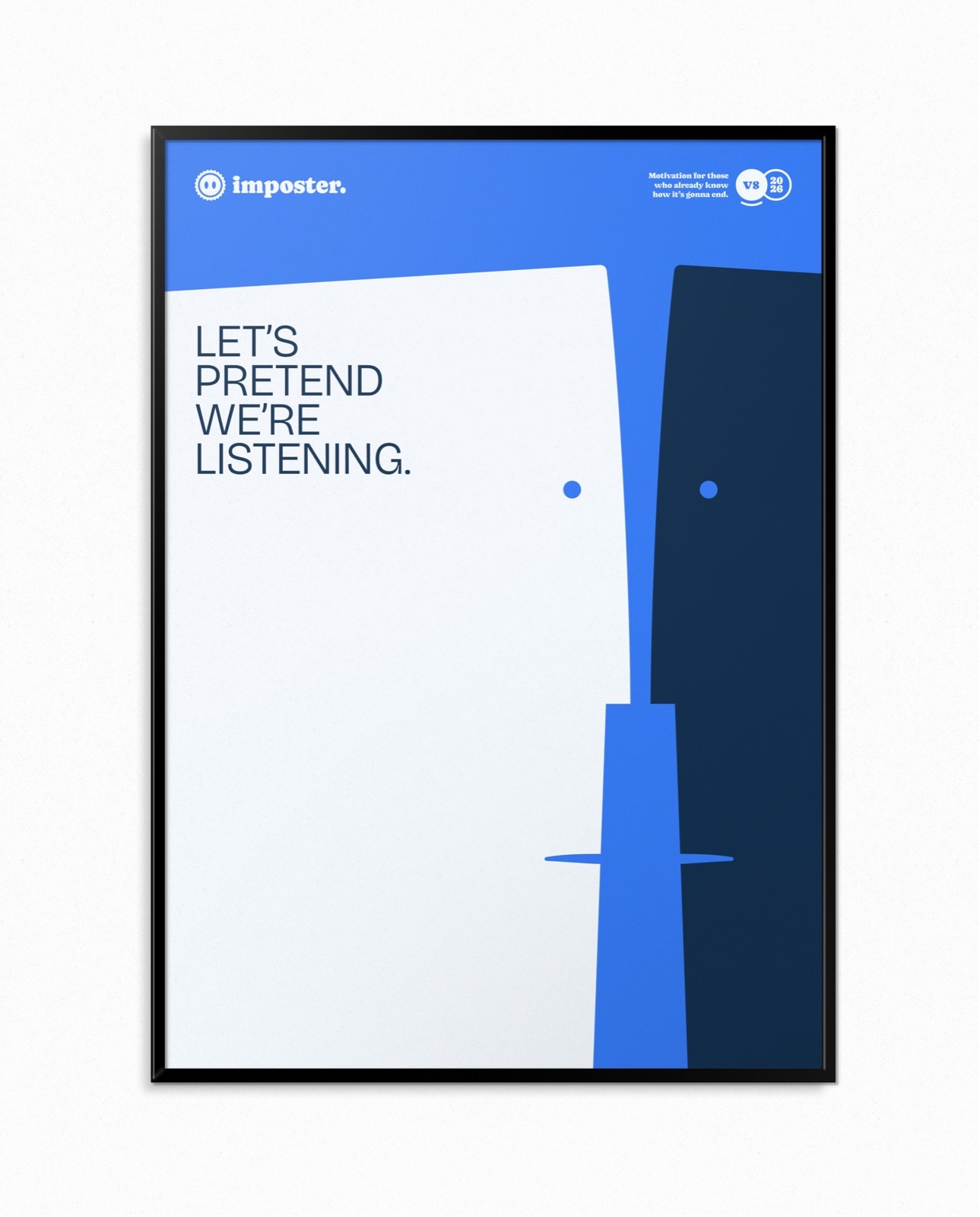Let's Pretend We're Listening