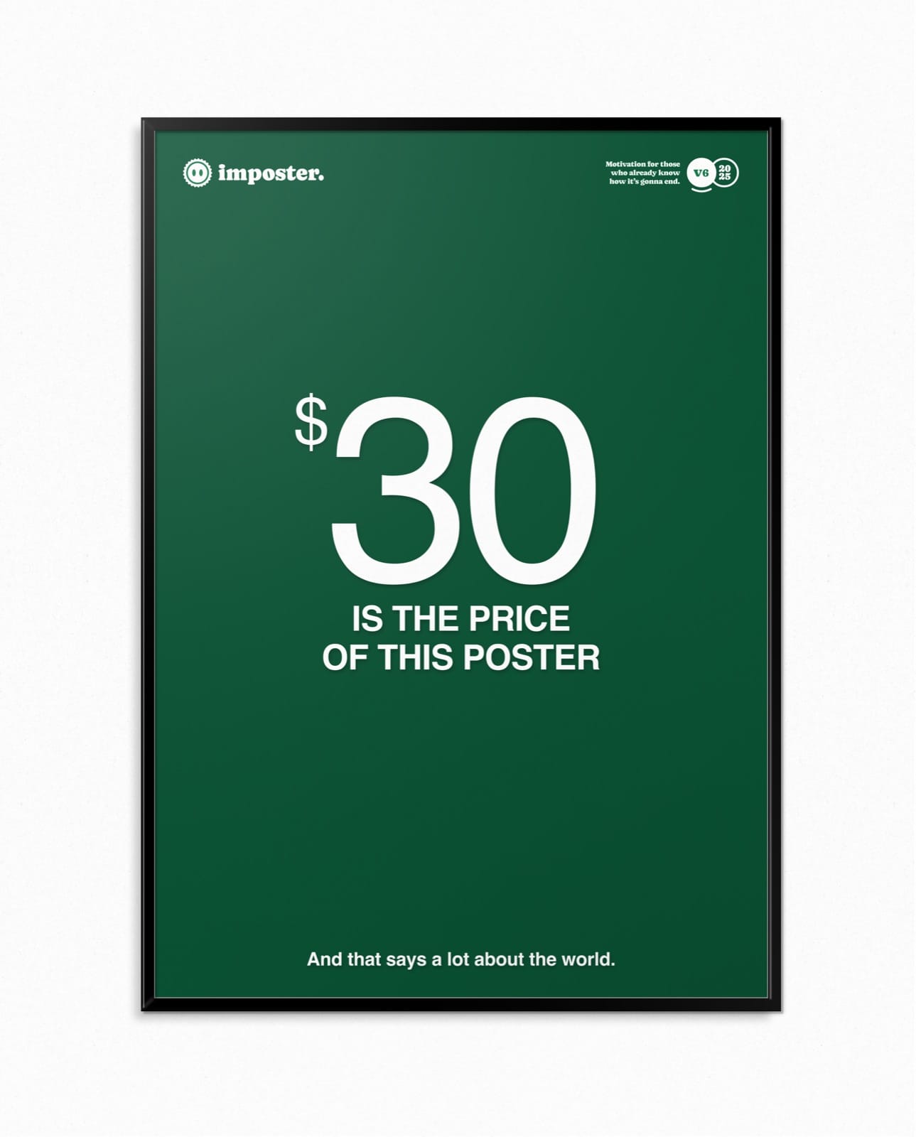$30 Is The Price Of This Poster