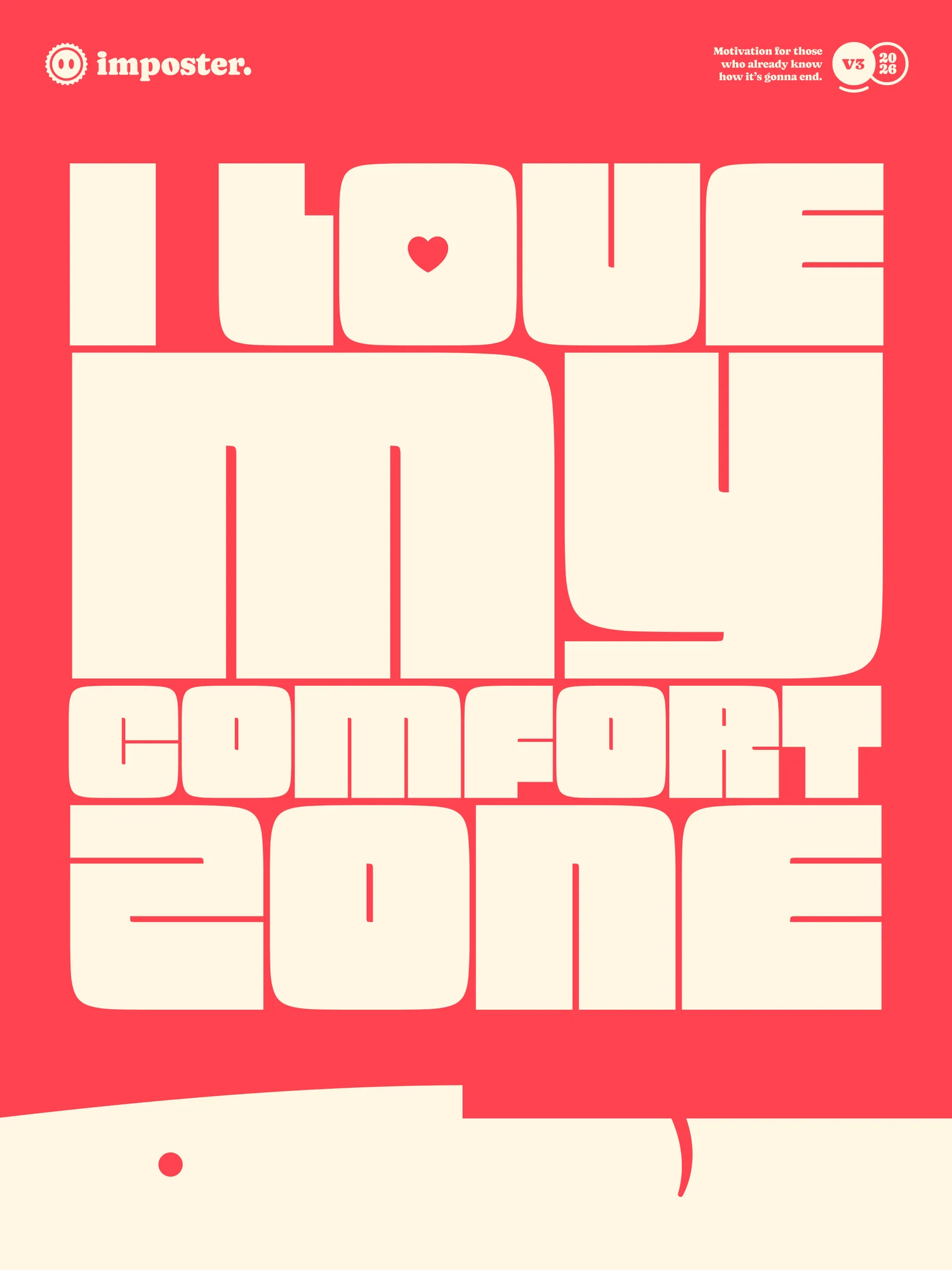 I Love My Comfort Zone