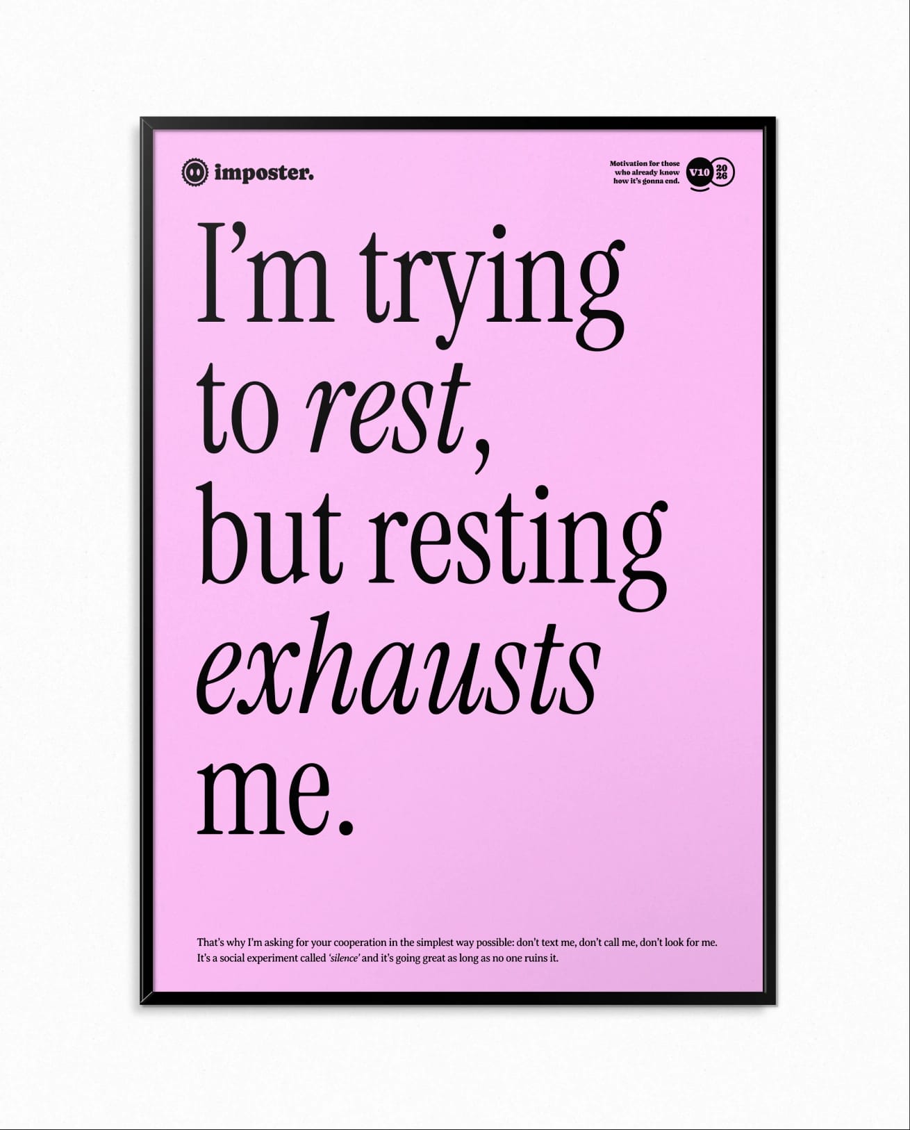 I'm trying to rest...