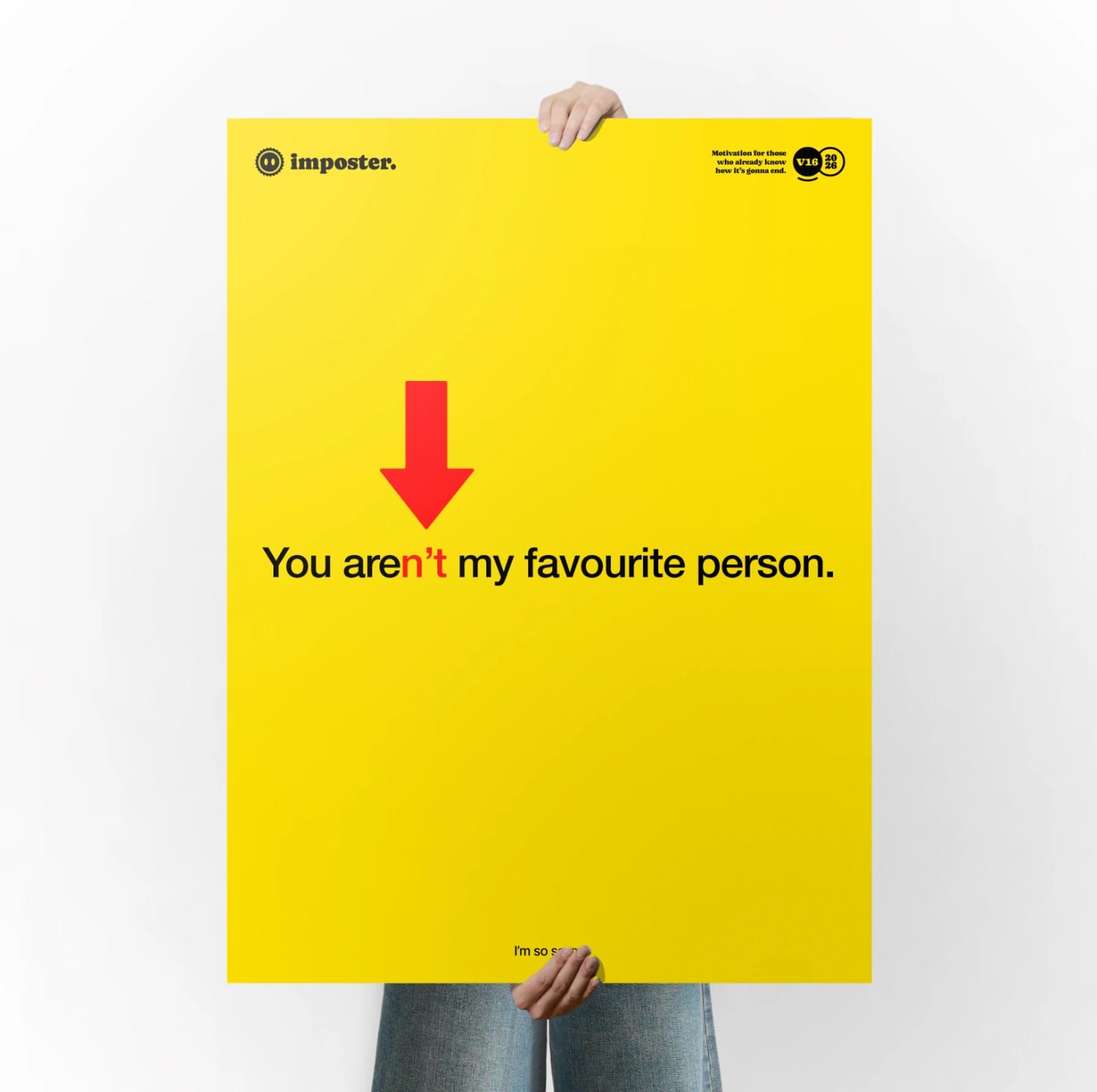 You aren't my fovourite person — view 1 of 1