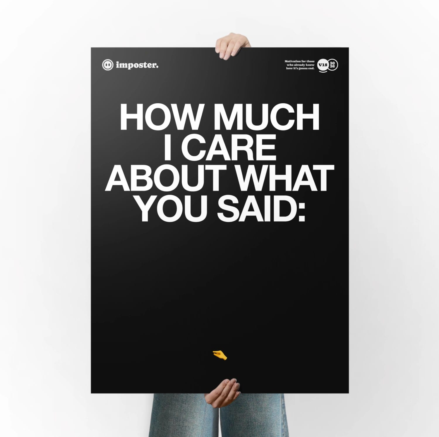 How much I care about what you said — view 1 of 1